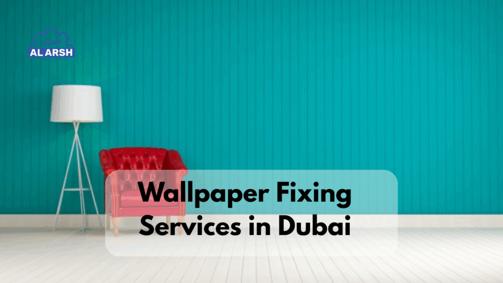 Wallpaper Fixing Services in Dubai